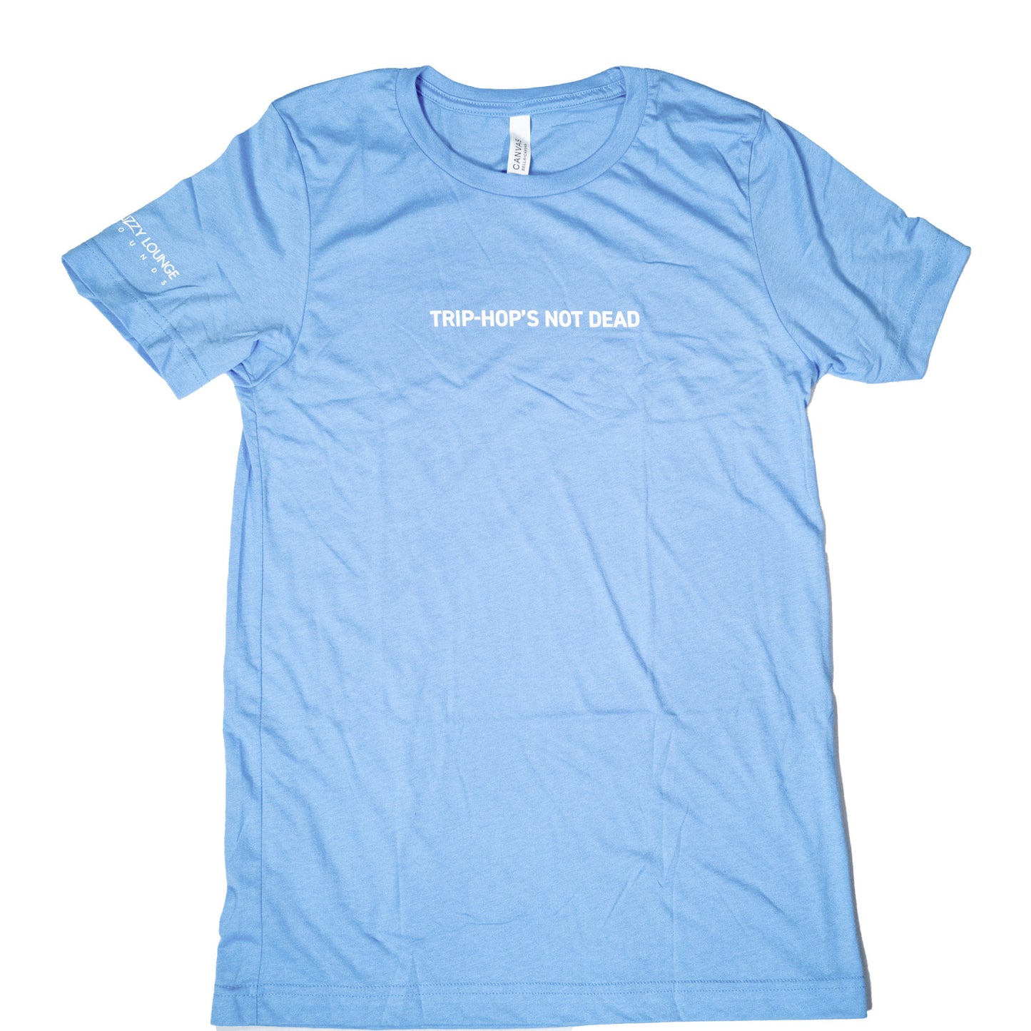 Trip-Hop's Not Dead T-Shirt